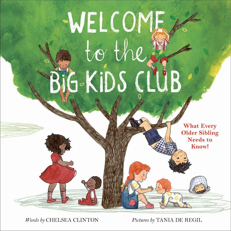 

Tania De RegilWelcome To The Big Kids Club Клинтон Челси Steerforth Press 9780593350737 Книга