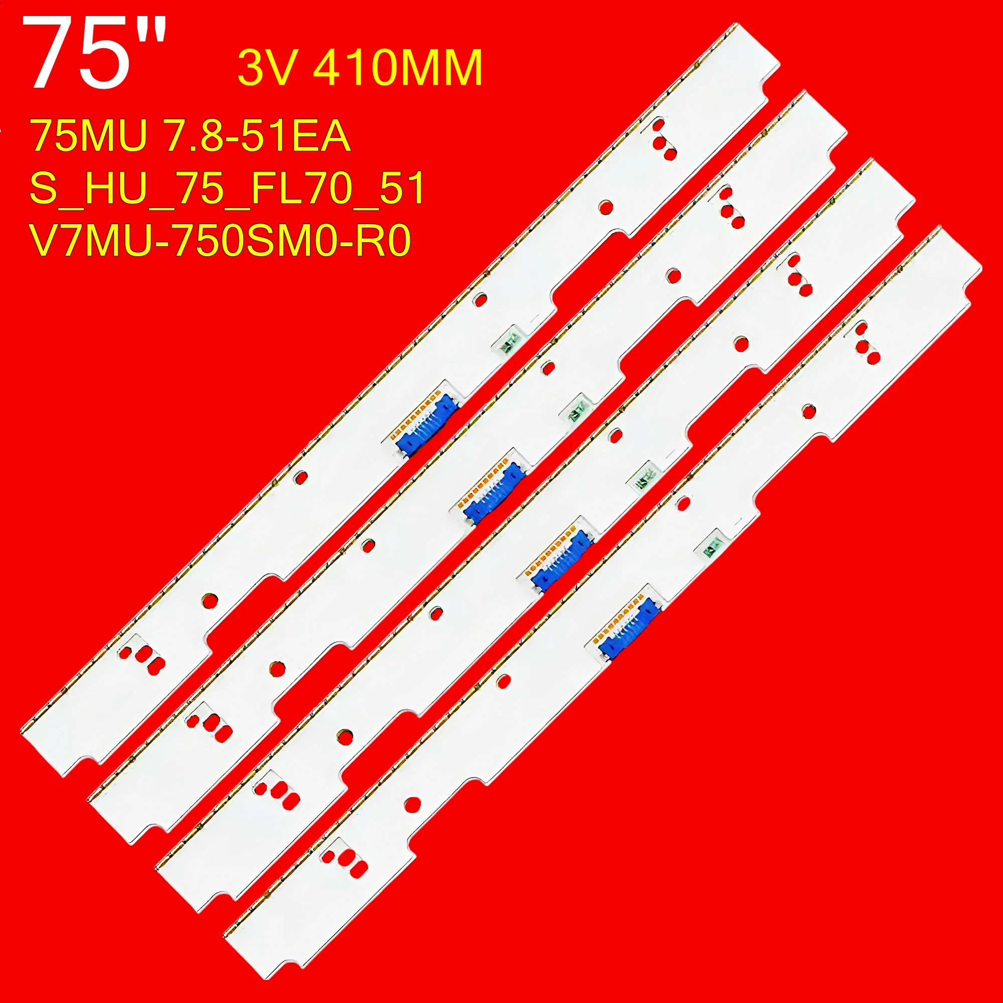 

LED TV Backlight Strip for UN75MU7000 S_HU_75_FL70_51 75MU 7.8-51EA BN96-42588A BN96-42589A V7MU-750SM0-R0