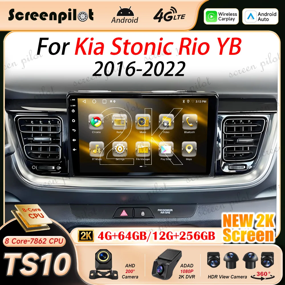 Android 16 Car Radio Stereo For Kia Stonic Rio YB 2016 2017 2018 2019 2020 2021 2022 Multimidia Player GPS Carplay Android Auto