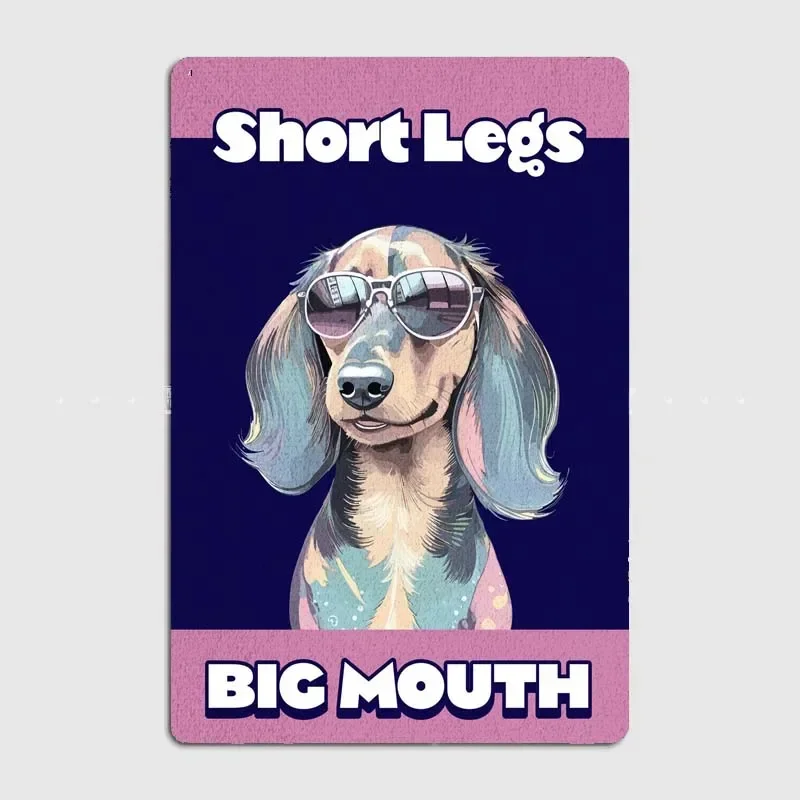 Short Legs Dachshund Funny Vintage Tin Sign Wall Decor for Dog Lovers - Unique Artistic Poster Print