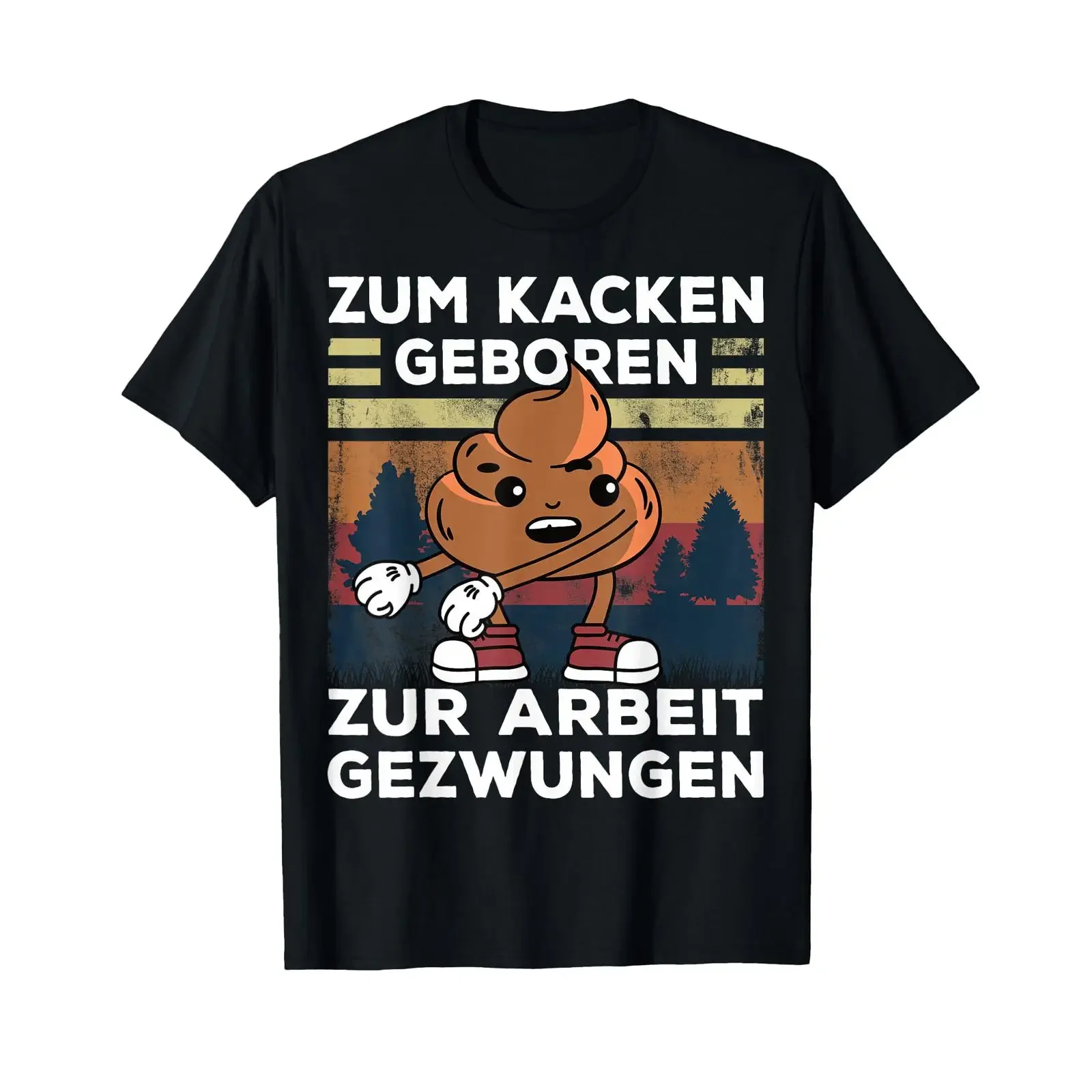 T Shirt with German Text quot Kum Kacken Geboren Zur Arbeit Language black s vintage Washed fashion designer clothes Stylish