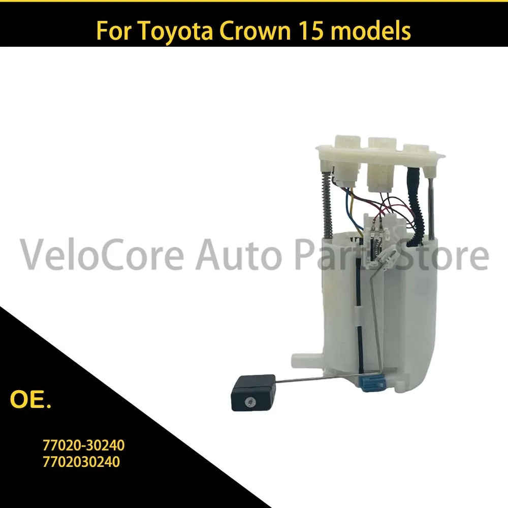 

For Toyota, Crown 15 Fuel Pump Assembly 77020-30240 7702030240