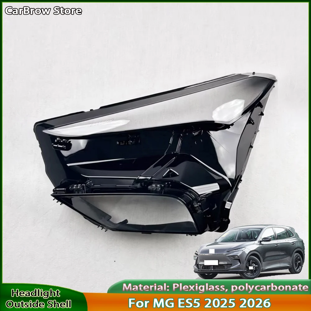 

For MG ES5 2025 2026 Headlamp Cover Shade Headlight Transparent Lens Lamp Shell Masks Plexiglass Replace Original Lampshade