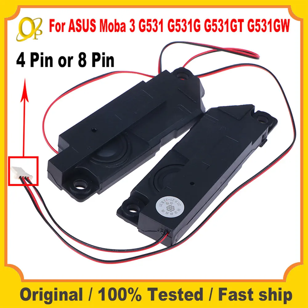 New original speaker for ASUS Moba 3 G531 G531G G531GT G531GW G731G G731 4 Pin or 8 Pin Speaker Speaker Tested Fast Shipping