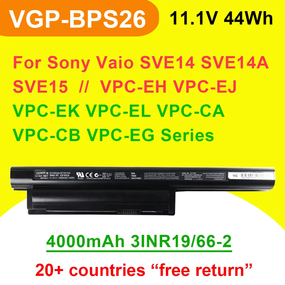 

VGP-BPS26 Аккумулятор для ноутбука 11,1 В 4000 мАч для Sony Vaio SVE14A SVE15 SVE17 VPC-EH VPC-EG VPC-CA VPC-CB BPL26 BPS26A 3INR19/66-2