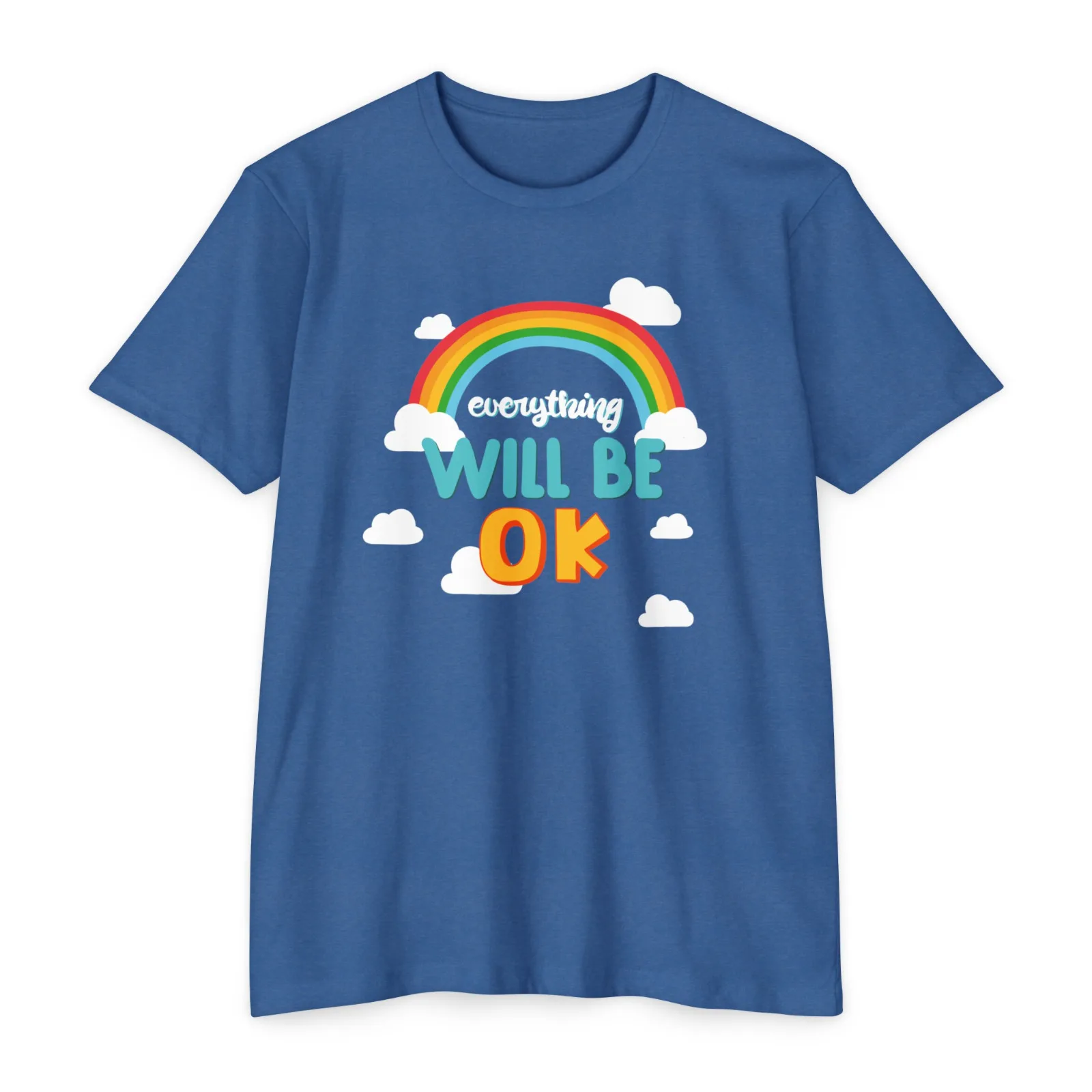 Everything Will Be Ok Ravishing Rainbow Unisex T-Shirt