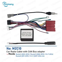 Car Radio Cable Raise CAN Bus Adapter MZC10 for Mazda 3 5 6 8 CX-7 CX-9 Android Unit Power Wiring Harness Connector Socket