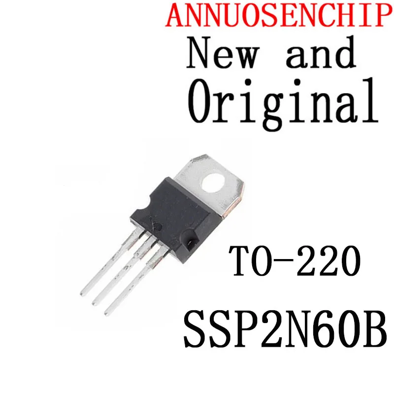 10PCS New And Original TO-220 SSP2N60 TO220 2N60B 2N60 TO-220 SSP2N60B