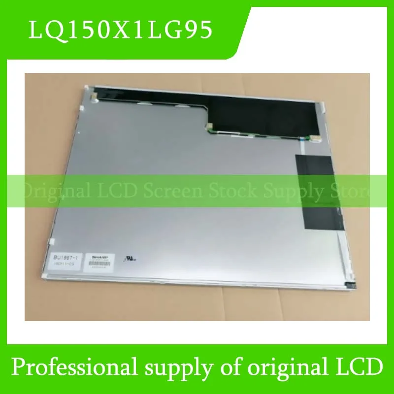 LQ150X1LG95 15.0 Inch LCD Display Screen Panel Original for Sharp Brand New and Fast Shipping 100% Tested