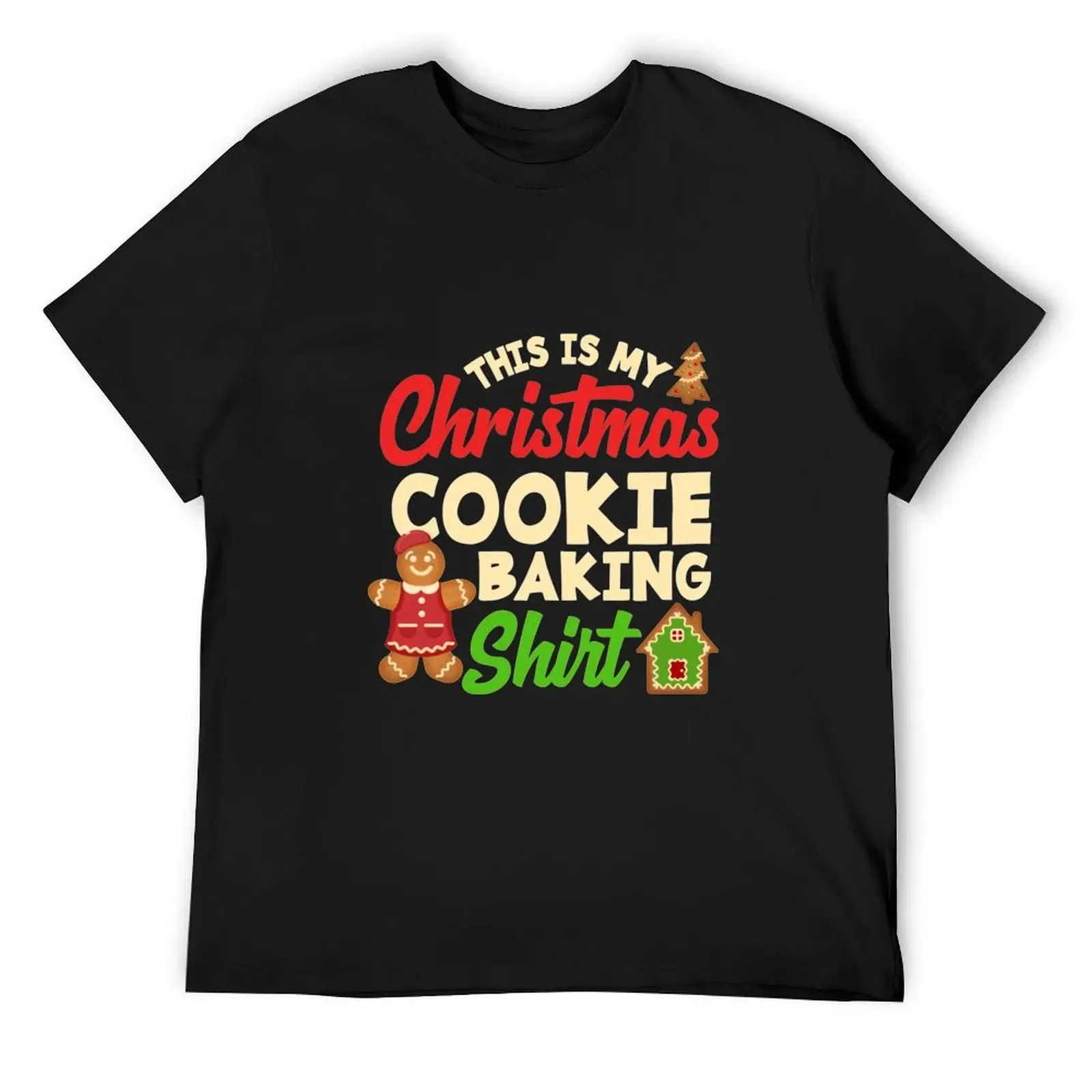 

Christmas Cookie Baking Team Baking Christmas Cookies Gifts T-Shirt quick-drying T-shirts oversize heavyweight t shirts for men