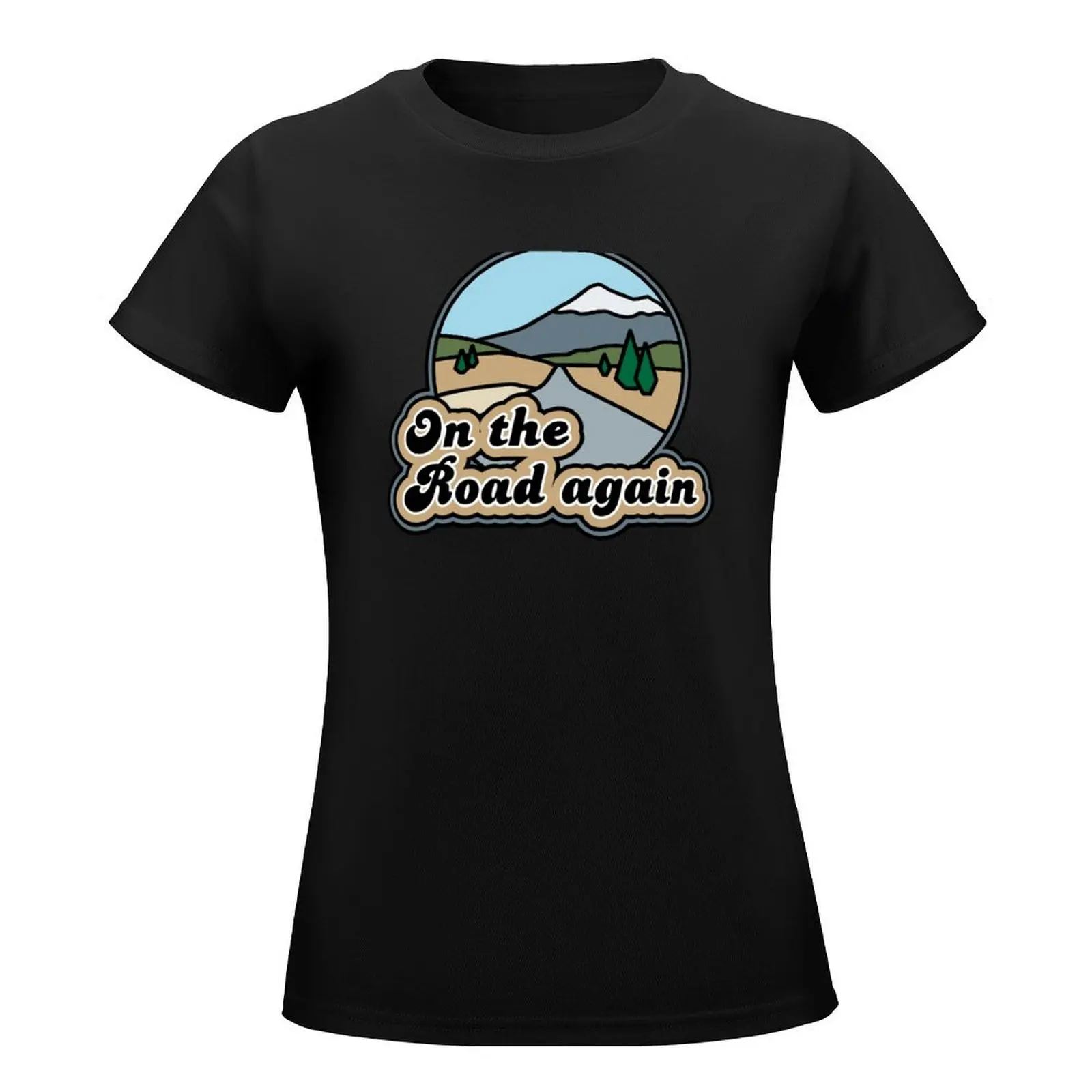 On the Road again T-Shirt female tops black t-shirts for Women