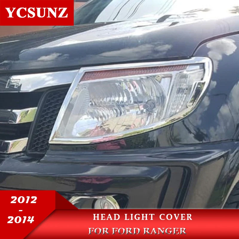 

Chrome Headlight Cover Accessories For Ford Ranger wildtrak T6 2012 2013 2014 Lamp Hoods Decorative Cover YCSUNZ