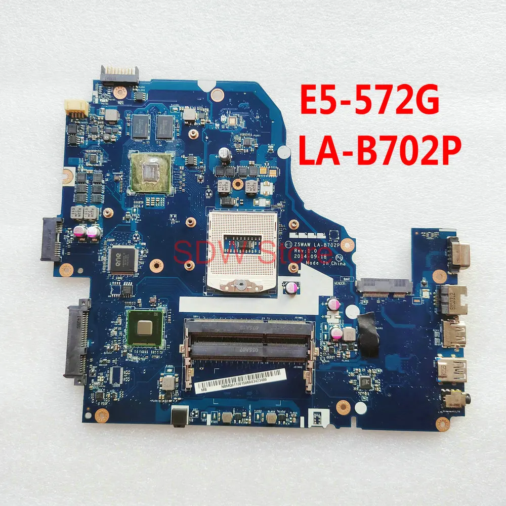 Z5WAW LA-B702P For ACER Aspire E5-572G E5-572 Laptop motherboard NBMV211001 NB.MV211.001 DDR3L GT840M/2GB 940M/2GB GPU