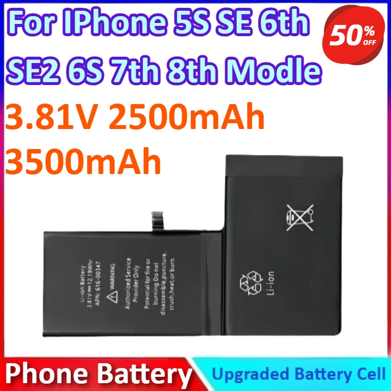 3.81V 2500/3500/4700/5500/5800mAh New General Replacement Battery for IPhone 5S/SE/6th/SE2/6S/7th/8th/8P/X/XR/XS/11/11Pro Modle