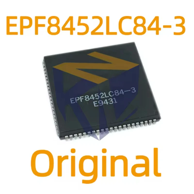 1pcs XC4003A-5PC84I EPF8282ALC84-4 Q0256I-1N EPF8452LC84-3 MT90820AP PLCC84 Original Integrated Circuit