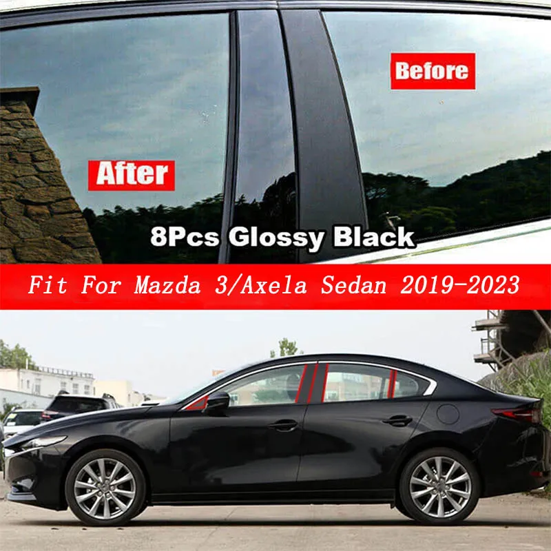 8Pcs Car Door Window Pillar post Sticker per Mazda 3/Axela Sedan 2019 2020 2021 2022 2023 nero lucido parti esterne trim