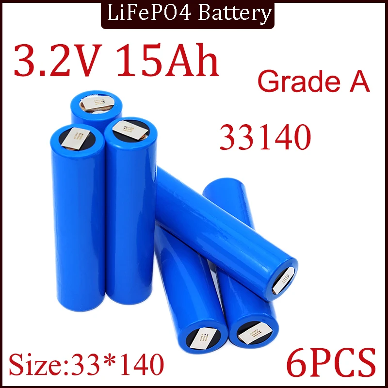 

6PCS Lithium Iron Phosphate Battery,Solar Inverter,Boat,E-Scooter,Power Tools,Nickel, DIY, 3.2V, 33140,15Ah, LiFePO4, 4S 12V 24V