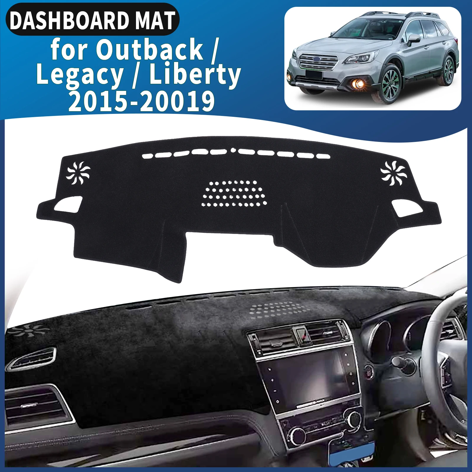 

fit for Subaru Outback Legacy Liberty 2015-2019 Car Dashmat Dashboard Cover Pad DashMat Sunshade Accessories Protective Carpet