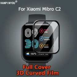 For Xiaomi Mibro C2 C3 SmartWatch Ultra Clear Full Cover 3D Curved Plating Soft PMMA Film Screen Protector -Not Tempered Glass