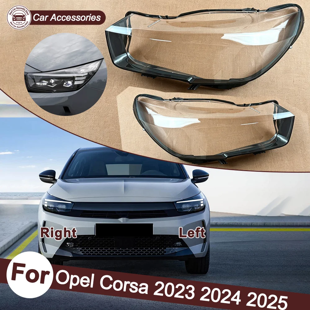 Para Opel 2023 2024 2025 Corsa: Nova Capa Transparente de Farol em Acrílico (Plexiglass) – Peça de Reposição Automotiva