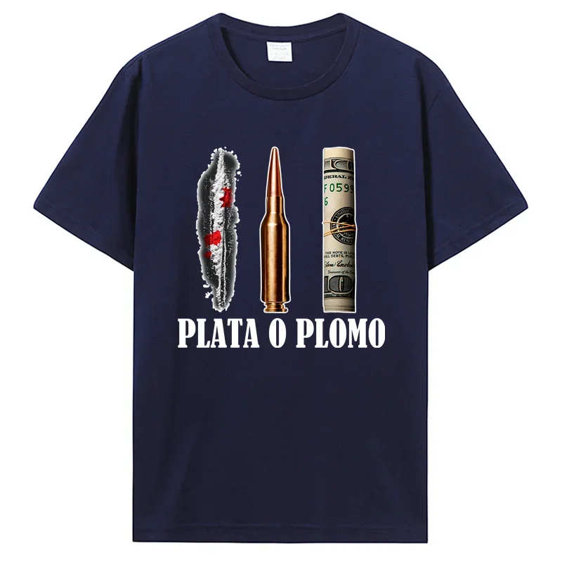 Print Popular classic TV Show Druger Plata O Plomo T shirt Men Pablo Escobar tshirt Silver or Lead T-shirt EL Patron Tops Tees