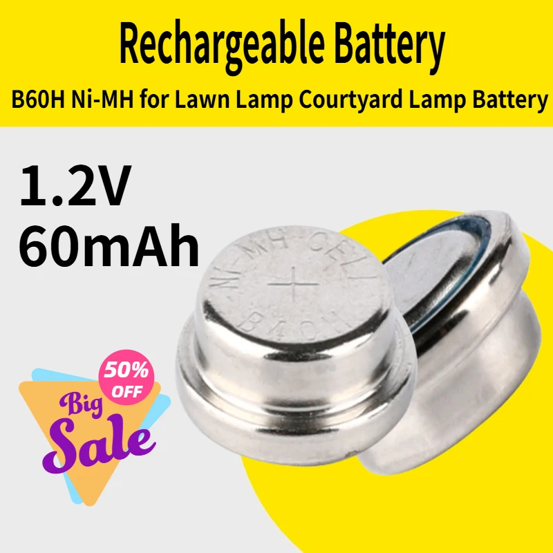 

B60H 1.2V 60mAh Ni-MH Rechargeable Battery for Lawn Lamp Courtyard Lamp Battery