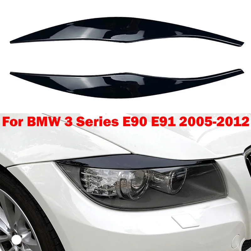 

For BMW 3 Series E90 E91 Sedan Touring 2005-2012 Glossy Black Front Bumper Car Headlight Eyebrow Decoration