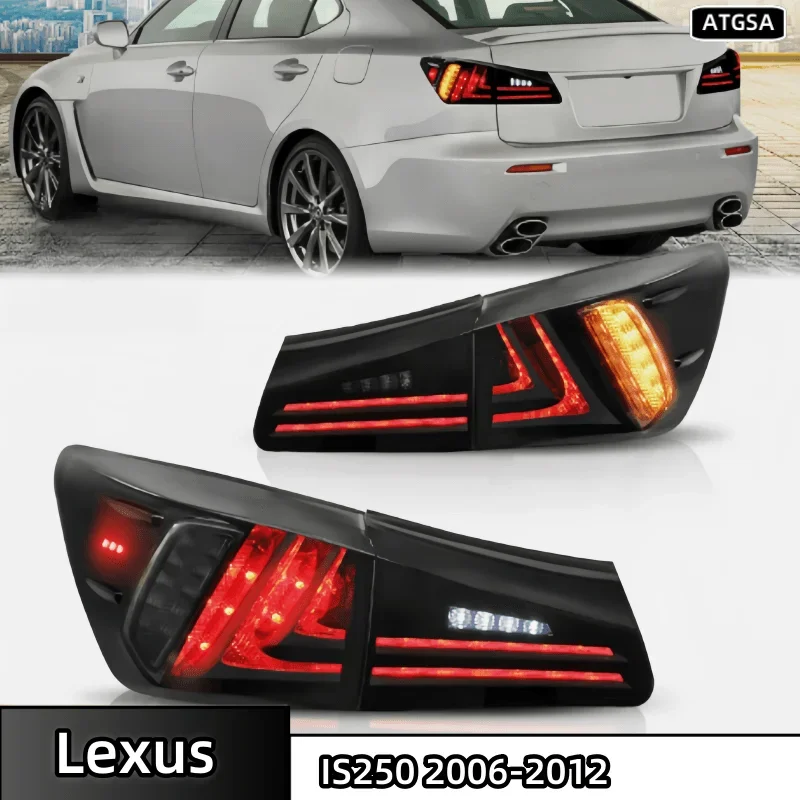 

Suitable for Lexus IS250 2006-2012 taillight New upgrade New style plug and play non-destructive installation