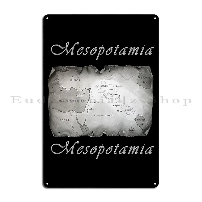 Mesopotamia Metal Plaque Poster Create Garage Club Pub Cinema Design Tin Sign Poster