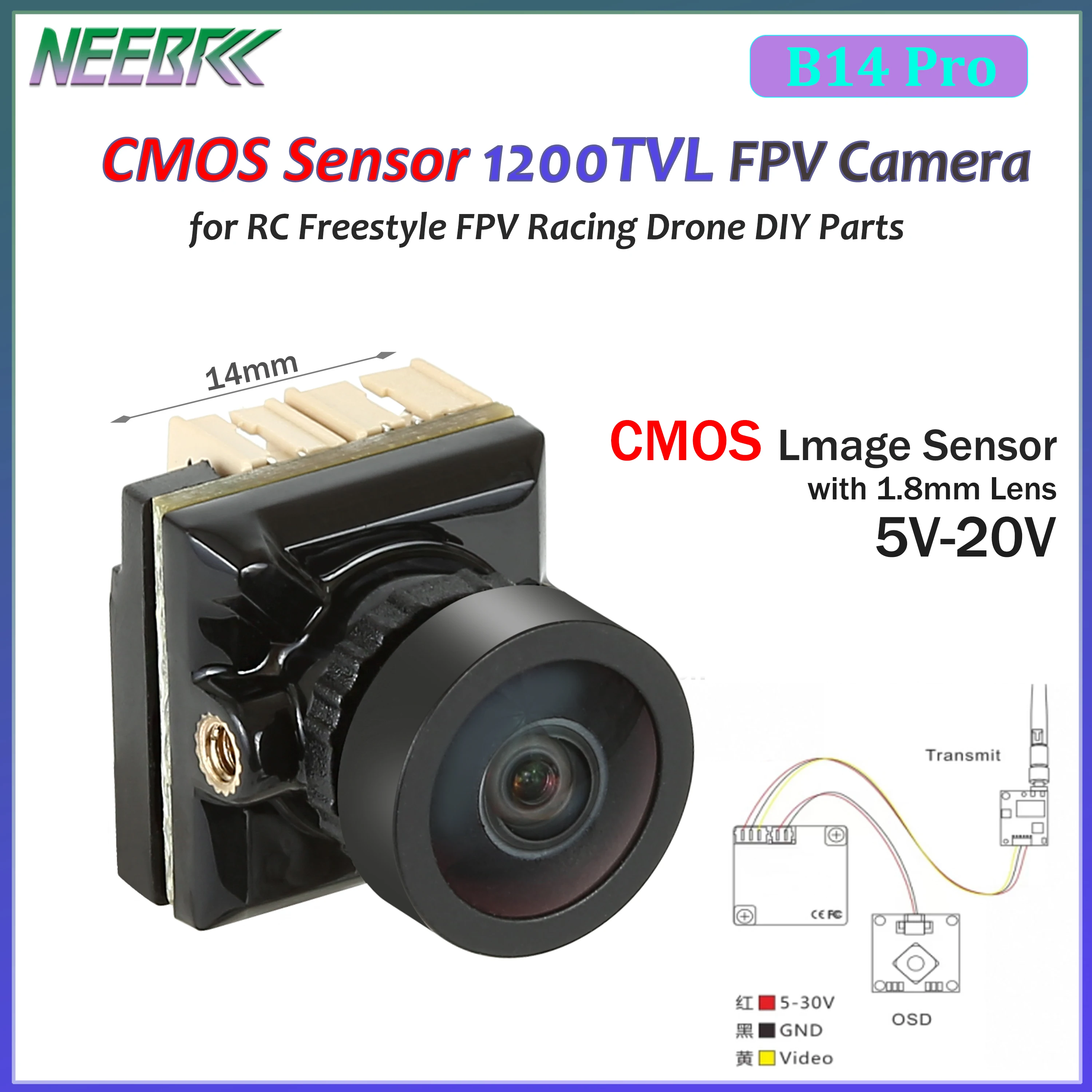 NEEBRC B14 Pro 1200TVL FPV Camera CMOS Lmage Sensor w/1.8mm Lens 5V-20V OSD Internal Adjustable for RC Freestyle FPV Drone DIY