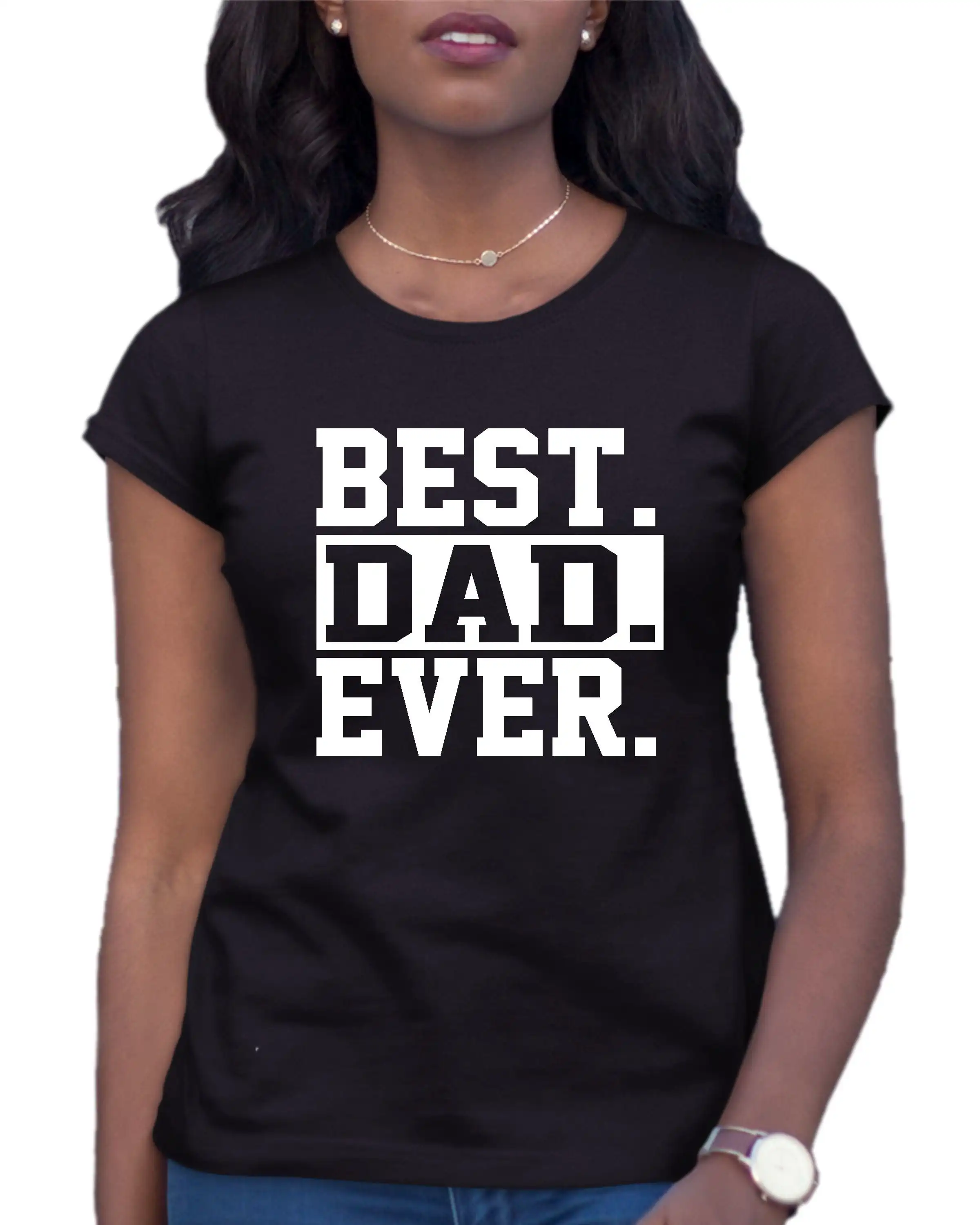 Womens Best Dad Ever#1 Dad World's Greatest Dad Fathers Day T-Shirt