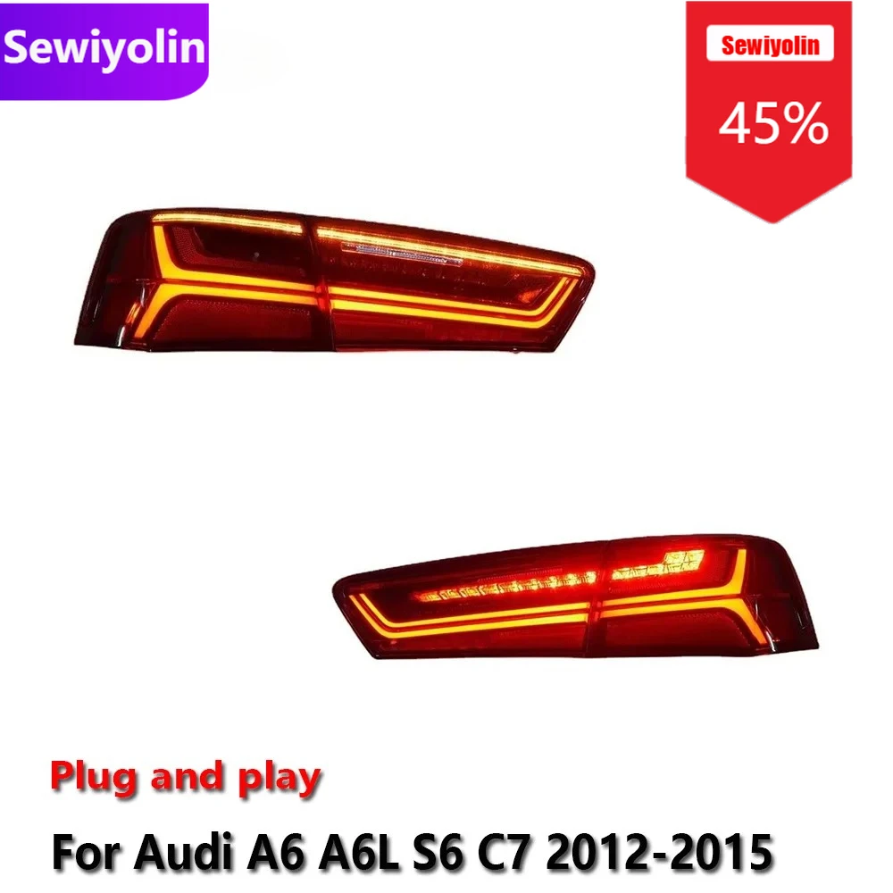 

Car DRL Accessories Full LED Tail Lights For Audi A6 A6L S6 C7 2012-2015 Rear Sequential Signal Lamp Plug And Play DRL