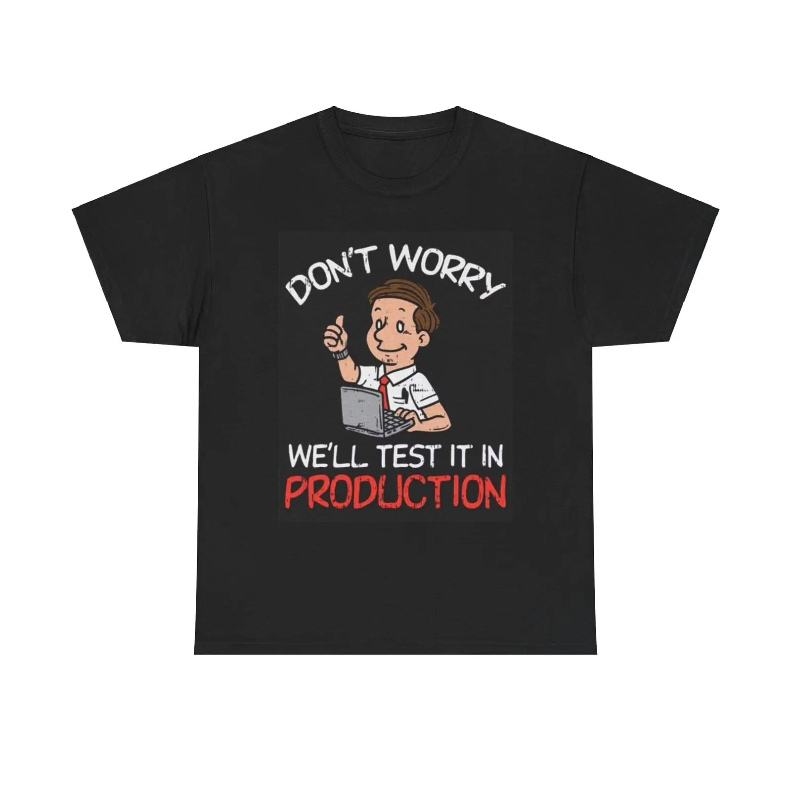 

Dont Worry T Shirt Funny Blue Collar Production Jokes Vintage