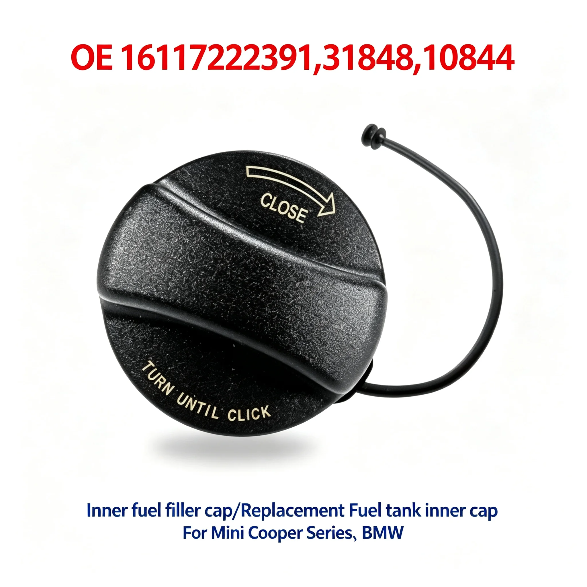 OE 16117222391,31848,10844 Inner fuel filler cap/Replacement Fuel tank inner cap For Mini Cooper Series、BMW