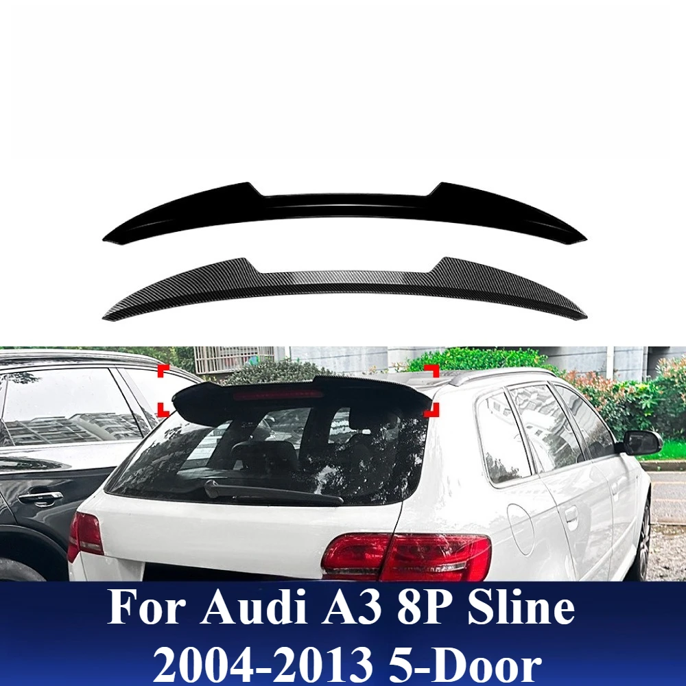 

For Audi A3 8P Sline 2004-2013 5-Door Hatchback Blade Style Roof Spoiler Rear Wing Tail Lip Exterior Upgrade Tuning Accessories