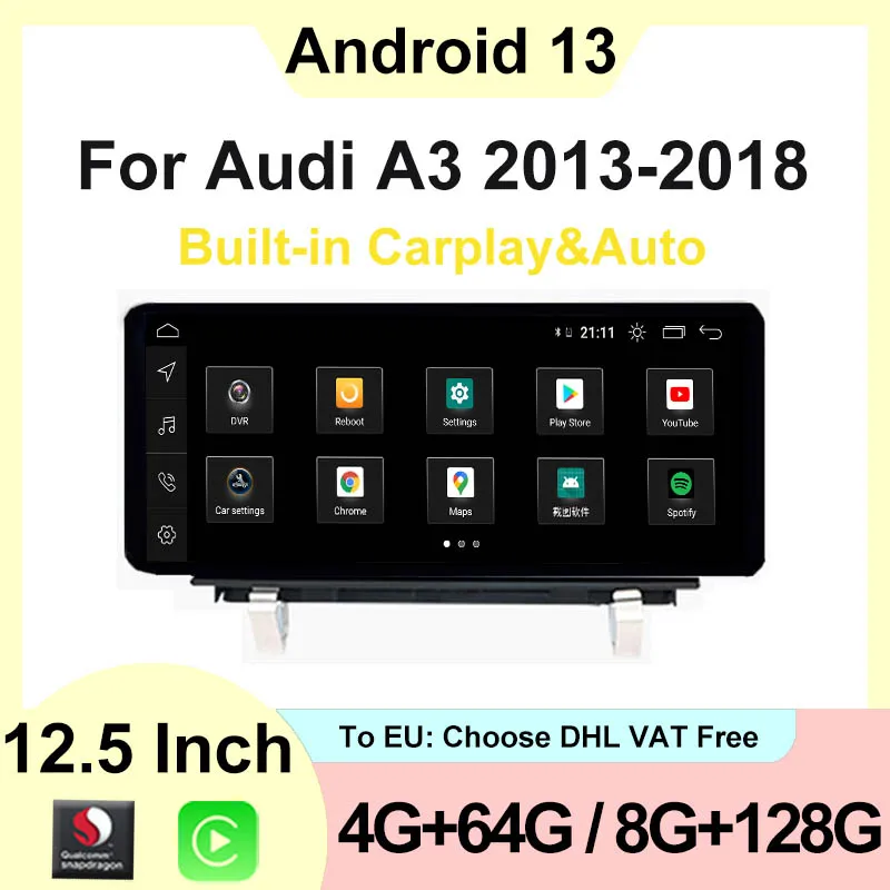 

Factory Price 12.5" Android13 For AUDI A3 2013-2018 Car Video Player Qualcomm Auto Apple Carplay Multimedia Navigation Screen