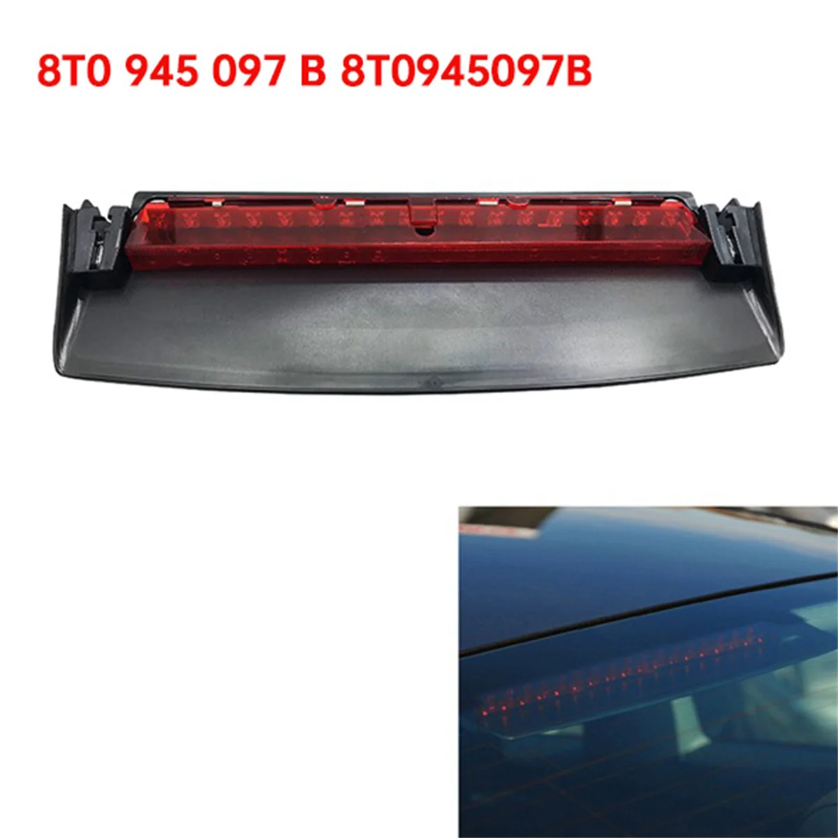 

HOT HOT SALE Car LED Third Stop Brake Light Rear Taillight 8T0 945 097 B for Audi