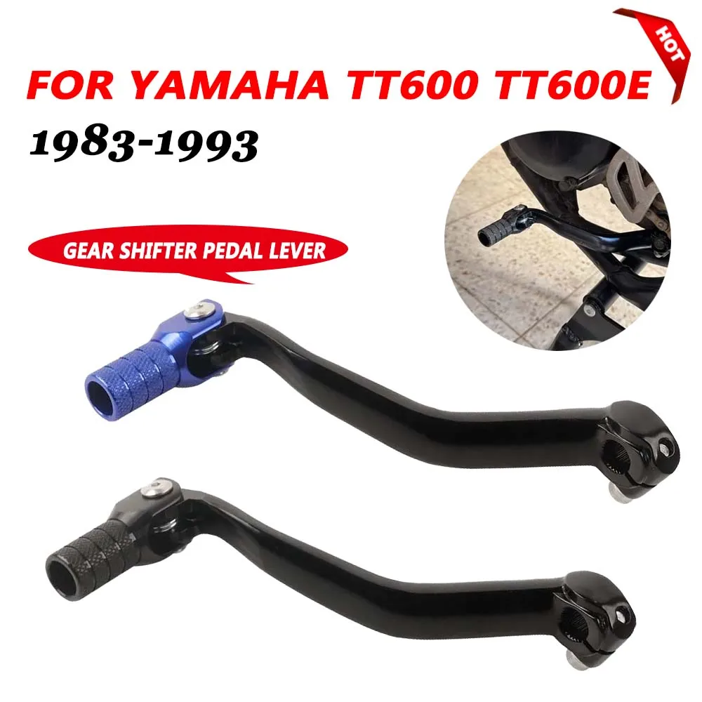 Motorcycle Gear Shifter Shift Pedal Lever For Yamaha TT600 TT600e TT 600 TT 600e 600TT TTE 600 TTE600 1983 - 1993 Accessories