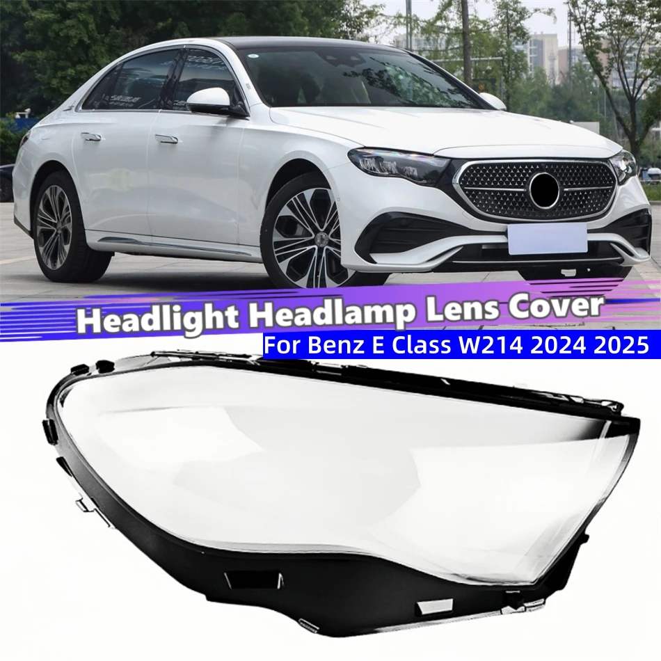 

For Mercedes Benz E Class W214 2024 2025 Car Lights Shell Lampshade Head Lamp Cover Car Front Headlight Lens Cover Lights Shell