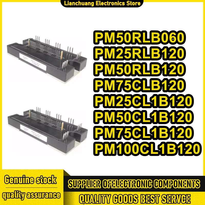 

PM50RLB060 PM25RLB120 PM50RLB120 PM75CLB120 PM25CL1B120 PM50CL1B120 PM75CL1B120 PM100CL1B120 New Original