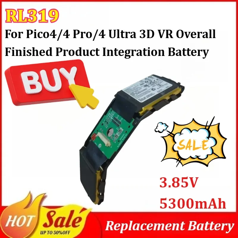 

New RL319 3.85V 5300mAh 20.4Wh Replacement Battery for Pico4/4 Pro/4 Ultra 3D VR Overall Finished Product Integration Battery