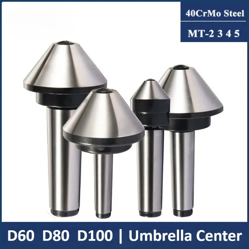 

D60 D80 D100 MT2-MT3 MT4 MT5 Morse Tapper Cone Mushroom Head Center Umbrella-type Rotating Center CNC Lathe Live Thimble