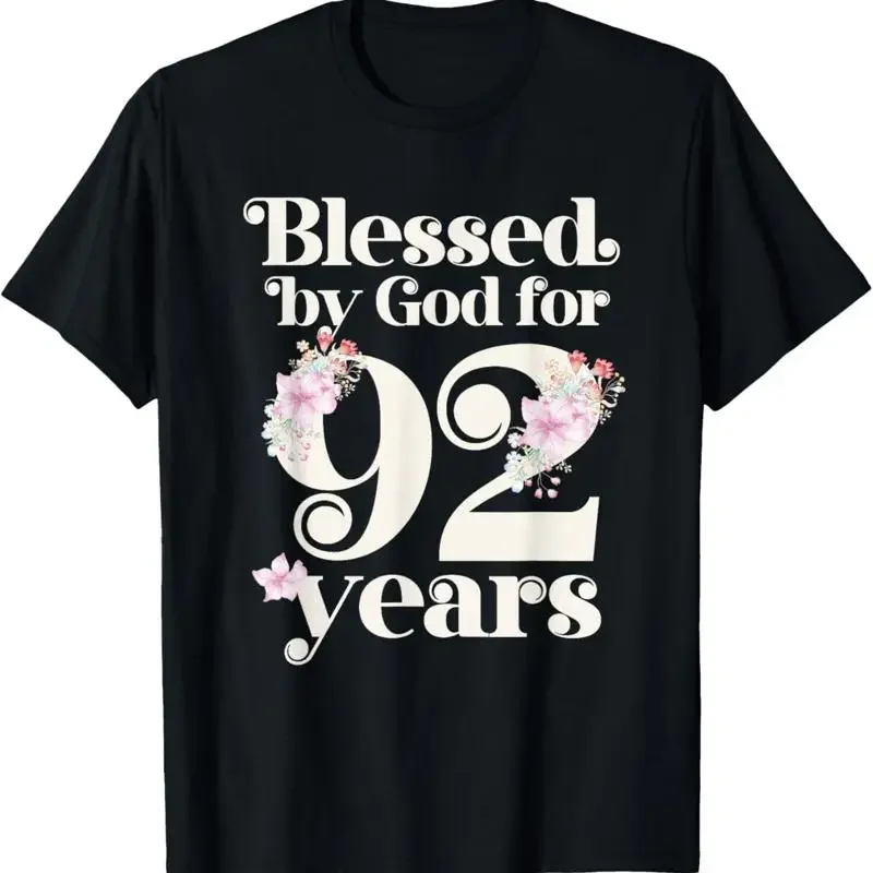 Blessed By God For 92 Years T Shirt