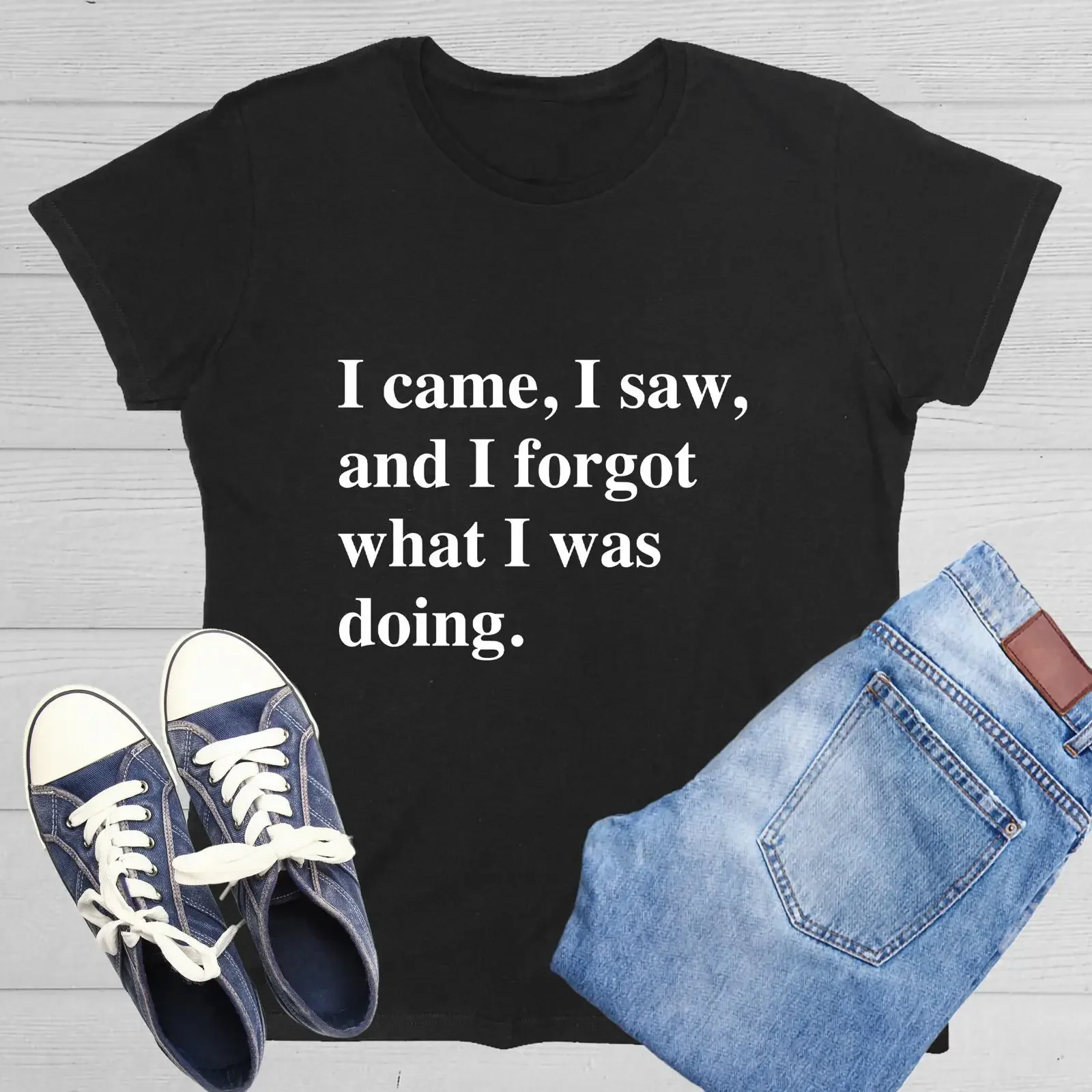 Funny Novelty T Shirt amp quot I Came Saw Forgot vintage Washed Unisex homme graphic fashion streetwear Stretched Stylish