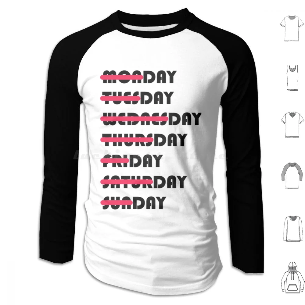 Days Of The Week T-Shirtdays Of The Week Hoodie cotton Long Sleeve Days Of The Week Hoodiedays Of The Week