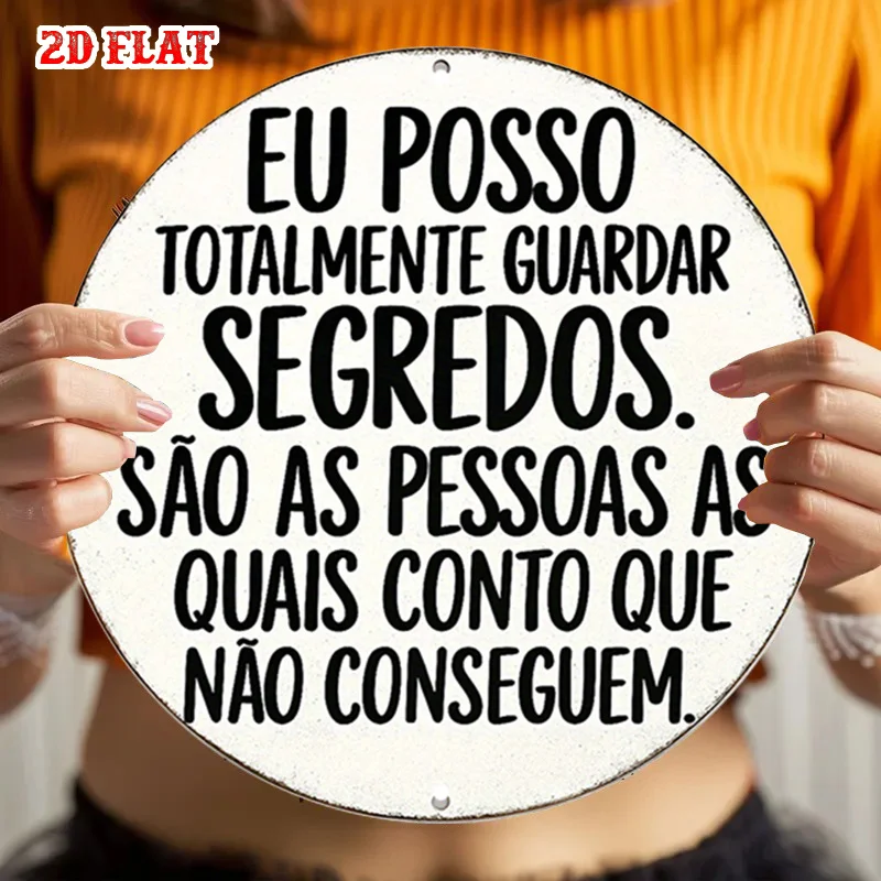 Vintage Portuguese Phrase Metal Wall Art Slogan—“Eu_Posso_Só_Segredos” (Only Secrets) Portuguese Quote_