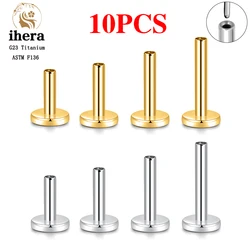 10PCS 16G 18G 20G G23 Titanium Piercing Plug-in Base for Labret Lip  Ear Tragus Piercing Stud Earring Body Jewelry Accessories