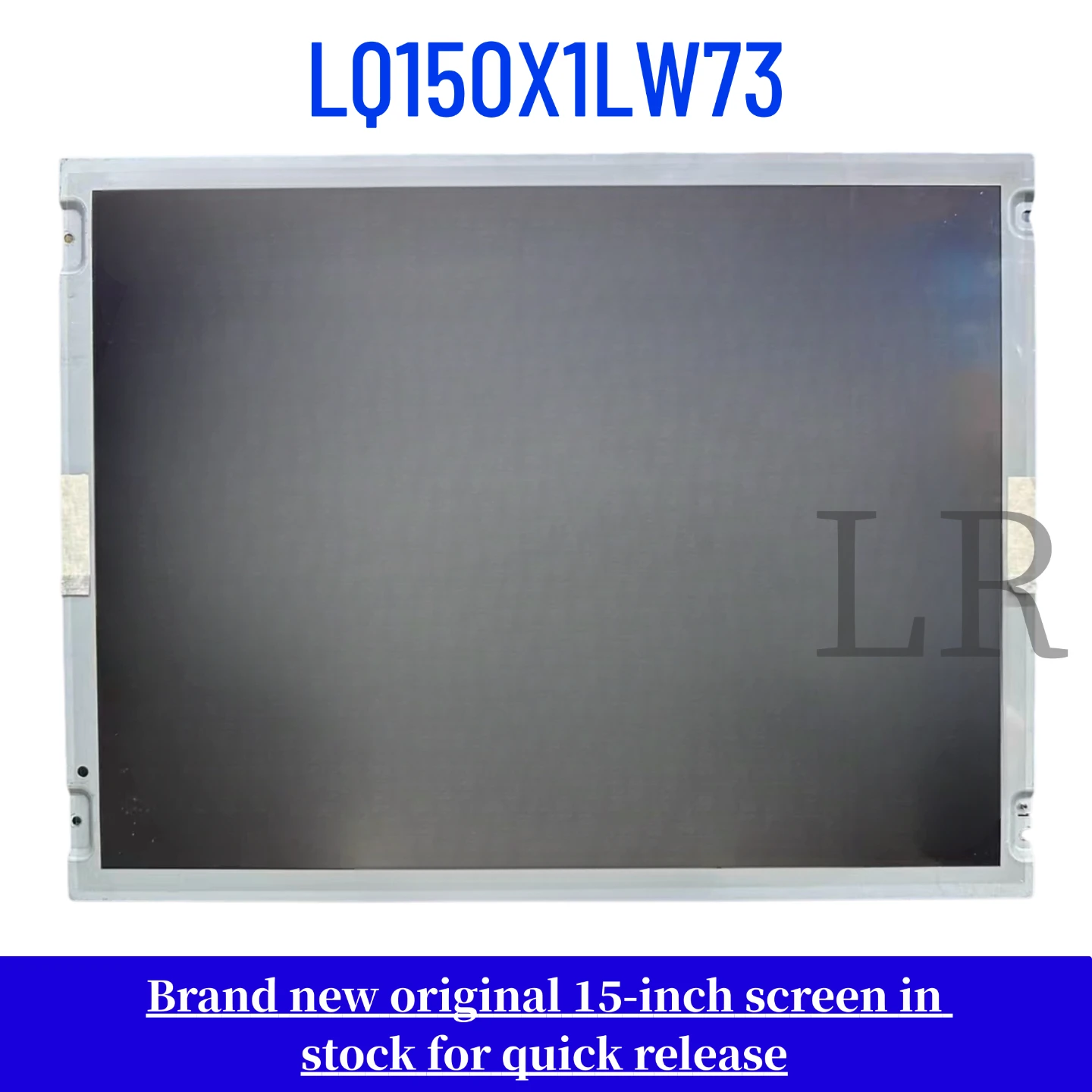 LQ150X1LW73 brand new original 15 inch LCD display screen