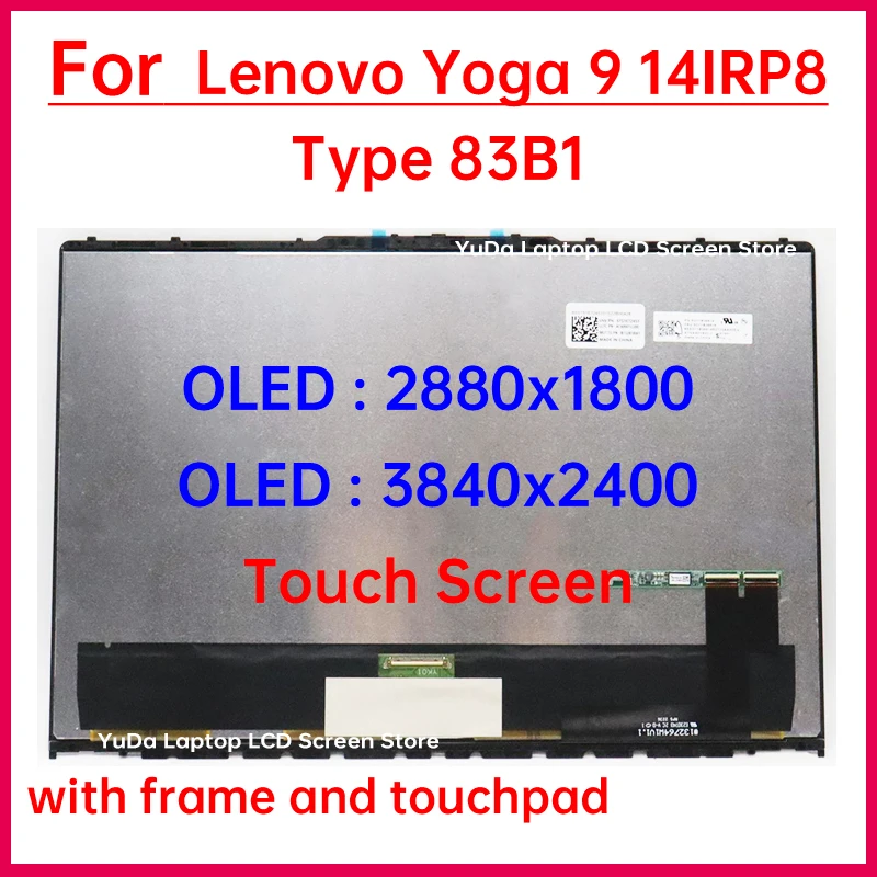 

14-дюймовый сенсорный ЖК-экран для ноутбука Lenovo Yoga 9 14IRP8, дигитайзер дисплея типа 83B1 + с заменой рамки в сборе OLED