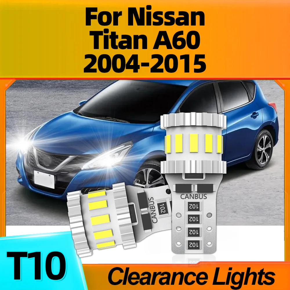 

2Pcs LED Clearance Lights T10 W5W Super Bright 800LM For Nissan Titan A60 2004 2005 2006 2007 2008 2009 2010 2011 2012 2013-2015